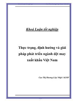 Khóa luận Thực trạng, định hướng và giải pháp phát triển ngành dệt may xuất khẩu Việt Nam
