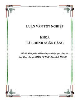 Luận văn Biện pháp nhằm nâng cao hiệu quả công tác huy động vốn tại ngân hàng thương mại cổ phần xuất nhập khẩu chi nhánh Hà Nội