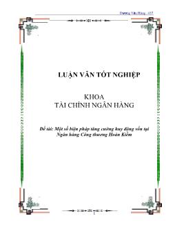 Luận văn Một số biện pháp tăng cường huy động vốn tại ngân hàng công thương Hoàn Kiếm