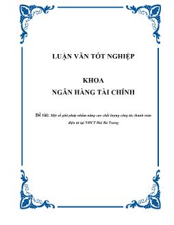 Luận văn Một số giải pháp nhằm nâng cao chất lượng công tác thanh toán điện tử tại ngân hàng công thương Hai Bà Trưng