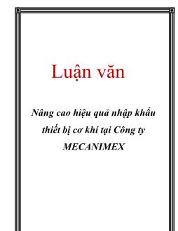 Luận văn Nâng cao hiệu quả nhập khẩu thiết bị cơ khí tại Công ty MECANIMEX