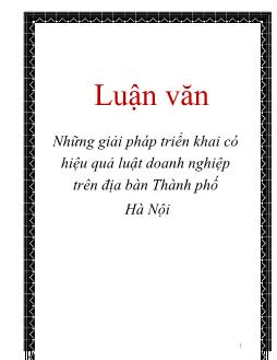 Luận văn Những giải pháp triển khai có hiệu quả luật doanh nghiệp trên địa bàn thành phố Hà Nội