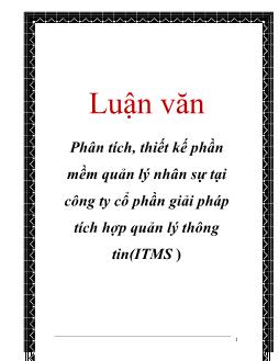 Luận văn Phân tích, thiết kế phần mềm quản lý nhân sự tại công ty cổ phần giải pháp tích hợp quản lý thông tin (ITMS )