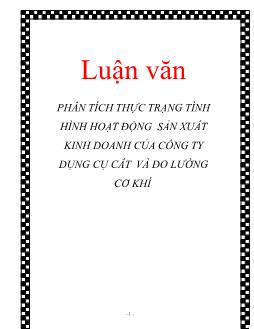 Luận văn Phân tích thực trạng tình hình hoạt động sản xuất kinh doanh của công ty dụng cụ cắt và đo lường cơ khí