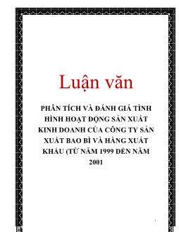 Luận văn Phân tích và đánh giá tình hình hoạt động sản xuất kinh doanh của công ty sản xuất bao bì và hàng xuất khẩu (từ năm 1999 đến năm 2001)