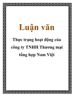 Luận văn Thực trạng hoạt động của công ty TNHH Thương mại tổng hợp Nam Việt