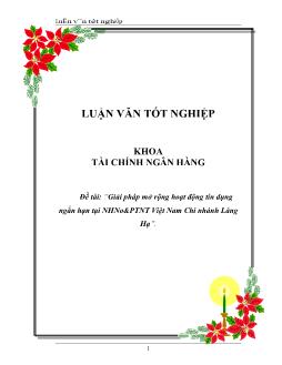 Luận văn Tìm giải pháp mở rộng hoạt động tín dụng ngắn hạn tại ngân hàng nông nghiệp và phát triển nông thôn Việt Nam Chi nhánh Láng Hạ