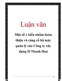 Luận văn Tìm mt số ý kiến nhằm hoàn thiện và củng cố bộ máy quản lý của Công ty xây dựng II Thanh Hoá