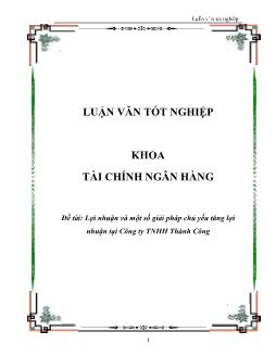 Luận văn Vấn đề lợi nhuận và một số giải pháp chủ yếu tăng lợi nhuận tại Công ty TNHH Thành Công