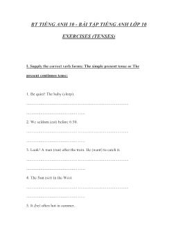Tài liệu bài tập tiếng anh lớp 10 exercises (tenses)