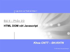 Thiết kế và lập trình web 1 - Bài 6 (Phần 2/2): HTML DOM với JavaScript