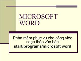 Bài giảng Microsoft Word: Phần mềm phục vụ cho công việc soạn thảo văn bản