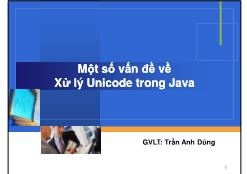 Bài giảng Một số vấn đề về xử lý Unicode trong Java