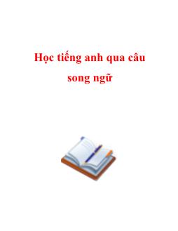 Học tiếng anh qua câu song ngữ