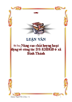 Luận văn Nâng cao chất lượng hoạt động về công tác dân số kế hoạch hóa gia đình ở xã Bình Thành