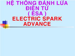 Bài giảng Tìm hiểu hệ thống đánh lửa điện tử ( esa )