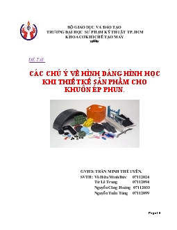 Đề tài Các chú ý về hình dáng hình học khi thiết kế sản phẩm cho khuôn ép phun