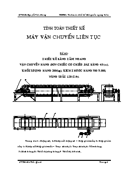 Đề tài Thiết kế băng tấm ngang vận chuyển hàng đơn chiếc có chiều dài băng 45 (m), khối lượng hàng 200 (kg), kích thước hàng 700 X 500, năng suất 120 (T/h)