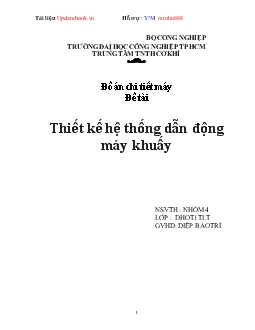 Đề tài Thiết kế hệ thống dẫn động máy khuấy