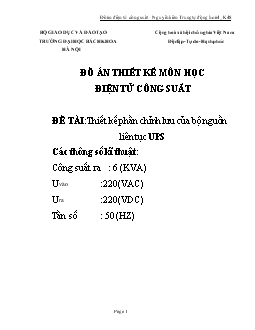 Đề tài Thiết kế phần chỉnh lưu của bộ nguồn liên tục UPS