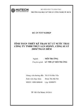 Đề tài Tính toán thiết kế trạm xử lý nước thải công ty TNHH thủy sản Simmy, công suất 200m 3 /ngày.đêm