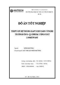 Đồ án Thiết kế hệ thống xử lý nước thải khu dân cư bình trưng đông-Q2-thành phố Hồ Chí Minh, công suất 1200m3/ngay