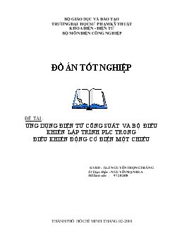 Đồ án Ứng dụng điện tử công suất và bộ điều khiển lập trình plc trong điều khiển động cơ điện một chiều