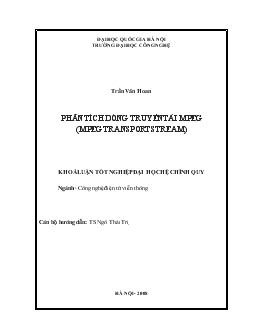 Khóa luận Phân tích dòng truyền tải mpeg (mpeg transport stream)