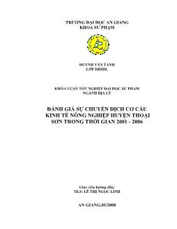 Luận văn Đánh giá sự chuyển dịch cơ cấu kinh tế nông nghiệp huyện Thoại Sơn trong thời gian 2001 - 2006