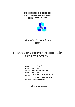 Luận văn Thiết kế dây chuyền tự động lắp ráp bút bi (tl 034)