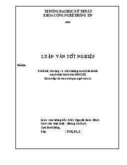 Luận văn Thiết kế, thi công và viết chương trình điều khiển mạch thực hành cho Z80 CPU. Giao tiếp với máy tính qua ngõ máy in