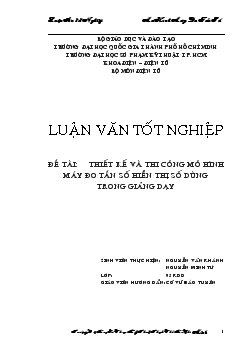 Luận văn Thiết kế và thi công mô hình máy đo tần số hiển thị số dùng trong giảng dạy