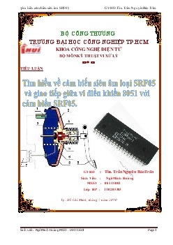 Tiểu luận Tìm hiểu về cảm biến siêu âm loại SRF05 và giao tiếp giữa vi điều khiển 8051 với cảm biến SRF05