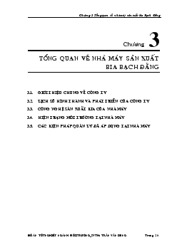 Tổng quan về nhà máy sản xuất bia Bạch Đằng