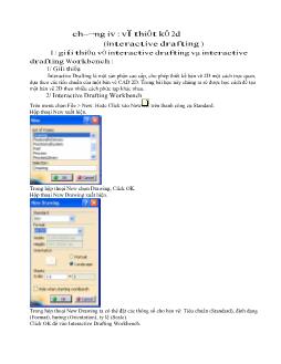 Vẽ thiết kế 2d (interactive drafting )