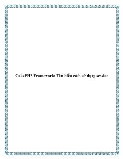 CakePHP Framework: Tìm hiểu cách sử dụng session