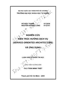 Luận văn Tình hình nghiên cứu kiến trúc hướng dịch vụ (service-Oriented architecture) và ứng dụng