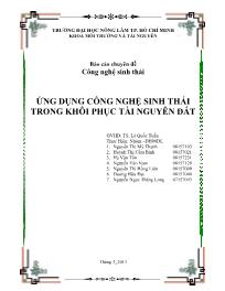 Báo cáo Ứng dụng công nghệ sinh thái trong khôi phục tài nguyên đất