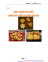 Đề tài Công nghệ sản xuất bánh qui xốp và bánh qui dai
