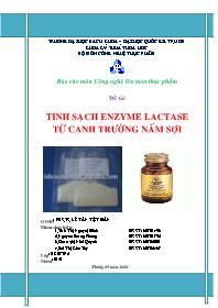 Đề tài Tinh sạch enzyme lactase từ canh trường nấm sợi