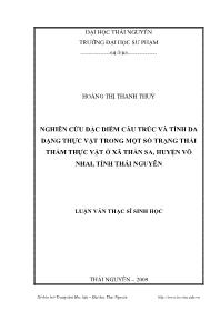 Luận văn Nghiên cứu đặc điểm cấu trúc và tính đa dạng thực vật trong một số trạng thái thảm thực vật ở xã Thần Sa, huyện Võ Nhai, tỉnh Thái Nguyên