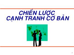 Bài giảng Tìm hiểu chiến lược cạnh tranh cơ bản