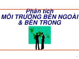 Bài giảng Tìm hiểu phân tích môi trường bên ngoài và bên trong