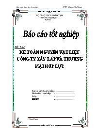 Báo cáo Kế toán nguyên vật liệu công ty xây lắp và thương mại Hợp Lực