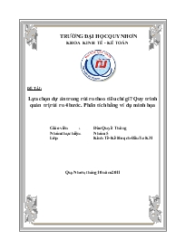 Đề tài Lựa chọn dự án trong rủi ro theo tiêu chí gì? Quy trình quản trị rủi ro 4 bước. Phân tích bằng ví dụ minh họa