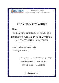 Khóa luận Kế toán xác định kết quả hoạt động kinh doanh tại công ty cổ phần thương mại phát triển dự án Mai Trang