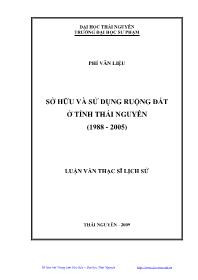 Luận văn Sở hữu và sử dụng ruộng đất ở tỉnh Thái Nguyên (1988 - 2005)