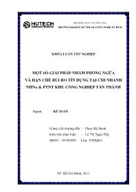 Một số giải pháp nhằm phòng ngừa và hạn chế rủi ro tín dụng tại chi nhánh ngân hàng nông nghiệp và phát triển nông thôn khu công nghiệp Tân Thành - Lê Thị Ngọc Đầy