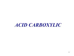 Bài giảng Acid carboxylic