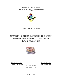 Luận văn Xây dựng chiến lược kinh doanh cho khách sạn Hoà Bình giai đoạn 2008 – 2010